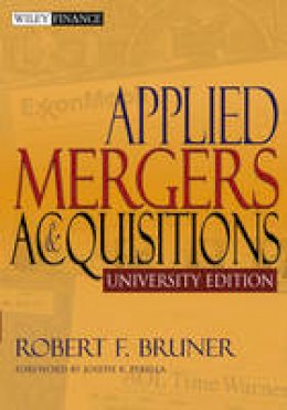 Robert F. Bruner - Applied Mergers and Acquisitions - 9780471395348 - V9780471395348