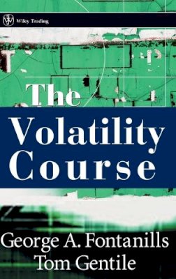 George A. Fontanills - The Volatility Course - 9780471398165 - V9780471398165