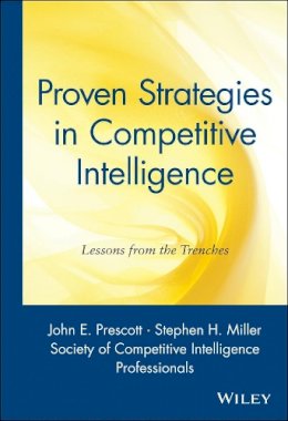 Society Of Comp - Proven Strategies in Competitive Intelligence - 9780471401780 - V9780471401780