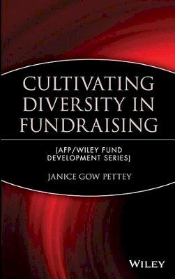 Janice Gow Pettey - Cultivating Diversity in Fundraising - 9780471403616 - V9780471403616