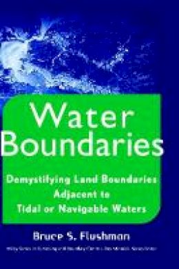 Bruce S. Flushman - Water Boundaries - 9780471403913 - V9780471403913