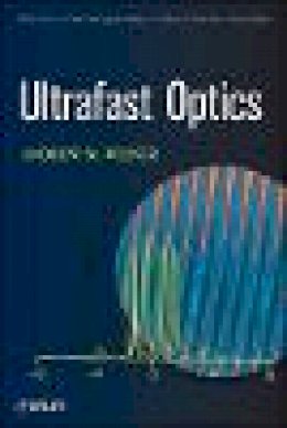 Andrew M. Weiner - Ultrafast Optics - 9780471415398 - V9780471415398