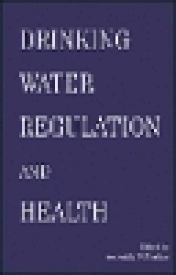 Frederick Pontius - Drinking Water Regulation and Health - 9780471415541 - V9780471415541