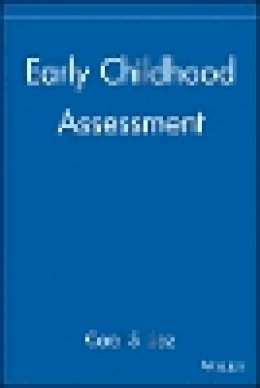 Carol S. Lidz - Early Childhood Assessment - 9780471419846 - V9780471419846
