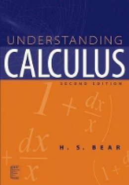 H. S. Bear - Understanding Calculus - 9780471433071 - V9780471433071