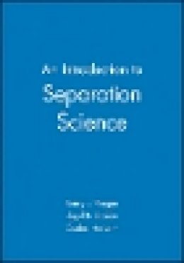 Barry L. Karger - An Introduction to Separation Science - 9780471458609 - V9780471458609