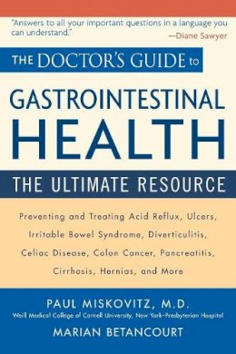 Paul Miskovitz - The Doctor's Guide to Gastrointestinal Health - 9780471462378 - V9780471462378