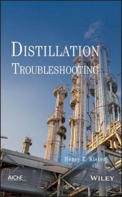 Henry Z. Kister - Distillation Troubleshooting - 9780471467441 - V9780471467441