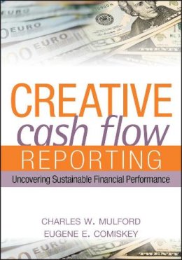 Comiskey Mulford - Creative Cash Flow Reporting and Analysis - 9780471469186 - V9780471469186