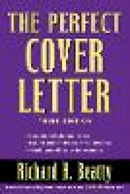 Richard H. Beatty - The Perfect Cover Letter - 9780471473749 - V9780471473749