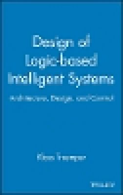 Klaus Truemper - Design of Intelligent Systems - 9780471484035 - V9780471484035