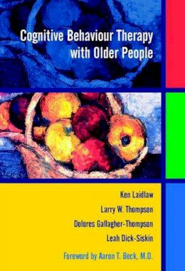 Ken Laidlaw - Cognitive Behaviour Therapy with Older People - 9780471487111 - V9780471487111
