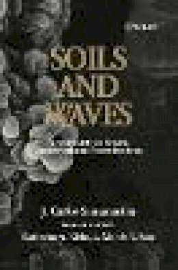 J. Carlos Santamarina - Soils and Waves - 9780471490586 - V9780471490586