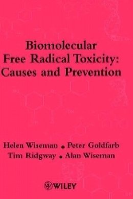 Helen Wiseman - Biomolecular Free Radical Toxicity - 9780471490760 - V9780471490760