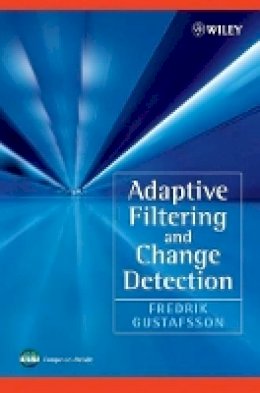 Fredrik Gustafsson - Adaptive Filtering and Change Detection - 9780471492870 - V9780471492870