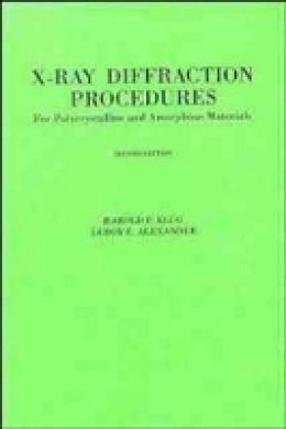 Harold P. Klug - X-Ray Diffraction Procedures - 9780471493693 - V9780471493693