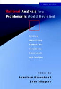 Jonathan Rosenhead - Rational Analysis for a Problematic World Revisited - 9780471495239 - V9780471495239