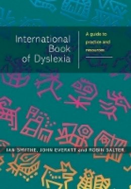 Ian Smythe - The International Book of Dyslexia - 9780471496465 - V9780471496465