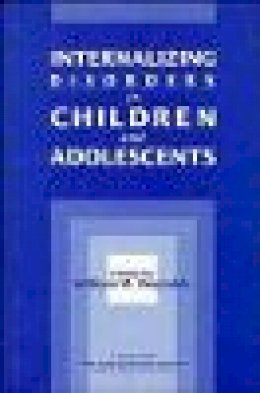 William M. Reynolds - Internalizing Disorders in Children and Adolescents - 9780471506485 - V9780471506485