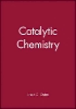 Bruce C. Gates - Catalytic Chemistry - 9780471517610 - V9780471517610