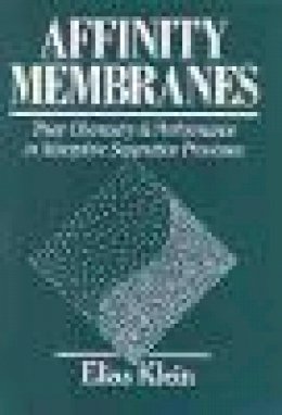 Elias Klein - Affinity Membranes - 9780471527657 - V9780471527657