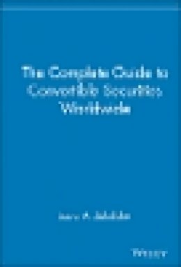 Laura A. Zubulake - The Complete Guide to Convertible Securities Worldwide - 9780471528029 - V9780471528029