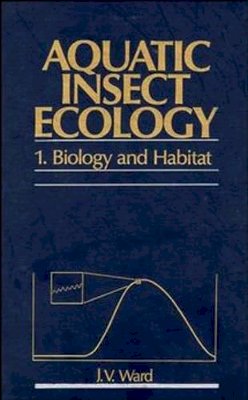 J. V. Ward - Aquatic Insect Ecology - 9780471550075 - V9780471550075