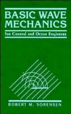 Robert M. Sorensen - Basic Wave Mechanics - 9780471551652 - V9780471551652
