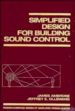 James Ambrose - Simplified Design for Building Sound Control - 9780471569084 - V9780471569084
