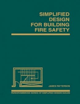 James Patterson - Simplified Design for Building Fire Safety - 9780471572367 - V9780471572367