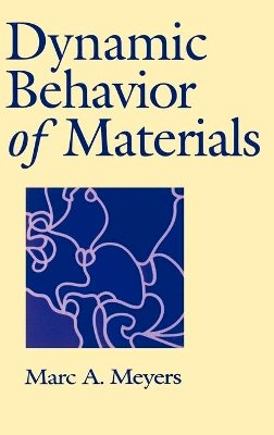 Marc A. Meyers - Dynamic Behavior of Materials - 9780471582625 - V9780471582625