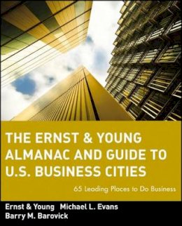 Ernst & Young Llp - The Ernst & Young Almanac and Guide to U.S. Business Cities. 65 Leading Places to Do Business.  - 9780471589655 - V9780471589655