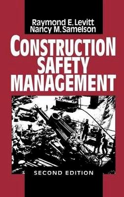 Raymond Elliot Levitt - Construction Safety Management - 9780471599333 - V9780471599333