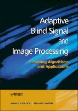 Andrzej Cichocki - Adaptive Blind Signal and Image Processing - 9780471607915 - V9780471607915
