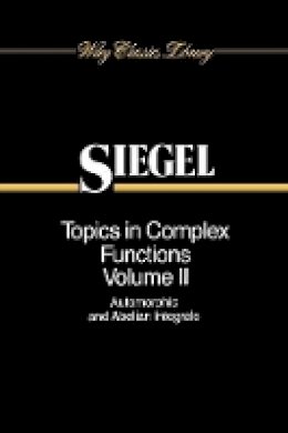 Carl Ludwig Siegel - Topics in Complex Function Theory - 9780471608431 - V9780471608431