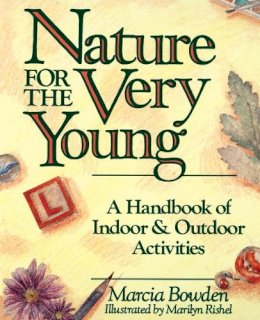 Marcia Bowden - Nature for the Very Young - 9780471620846 - V9780471620846