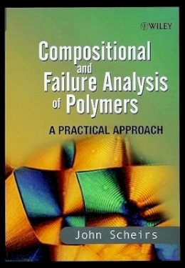 John Scheirs - Compositional and Failure Analysis of Polymers - 9780471625728 - V9780471625728