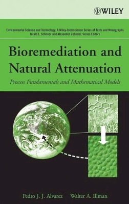 Pedro J. Alvarez - Bioremediation and Natural Attenuation - 9780471650430 - V9780471650430