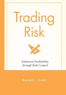 Kenneth L. Grant - Trading Risk - 9780471650911 - V9780471650911