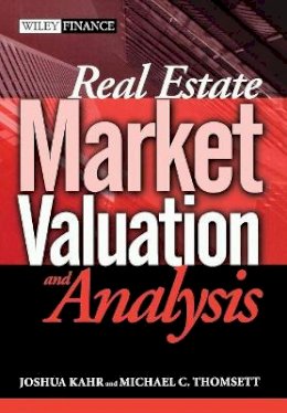 Joshua Kahr - Real Estate Market Valuation and Analysis - 9780471655268 - V9780471655268