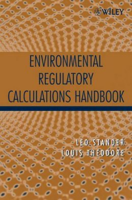Leo Stander - Environmental Regulatory Calculations Handbook - 9780471671718 - V9780471671718