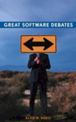 Alan M. Davis - Great Software Debates - 9780471675235 - V9780471675235