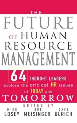 Losey - The Future of Human Resource Management - 9780471677918 - V9780471677918
