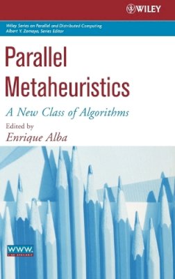 Enrique Alba - Parallel Metaheuristics - 9780471678069 - V9780471678069
