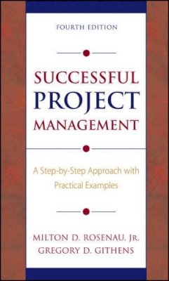 Milton D. Rosenau - Successful Project Management - 9780471680321 - V9780471680321
