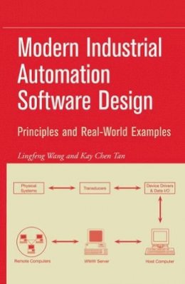 Lingfeng Wang - Modern Industrial Automation Software Design - 9780471683735 - V9780471683735