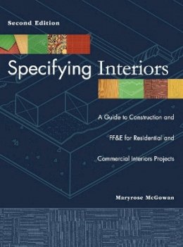 Maryrose Mcgowan - Specifying Interiors - 9780471692614 - V9780471692614