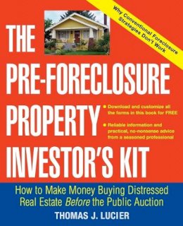Thomas Lucier - The Pre-Foreclosure Property Investor's Kit - 9780471692799 - V9780471692799