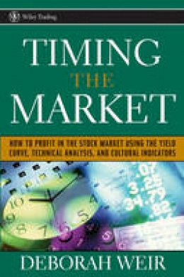 Deborah Weir - Timing the Market - 9780471708988 - V9780471708988