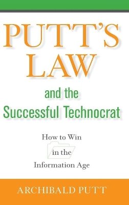 Archibald Putt - Putt's Law and the Successful Technocrat - 9780471714224 - V9780471714224
